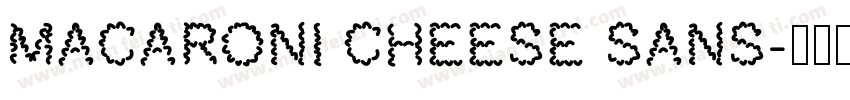 Macaroni Cheese Sans字体转换